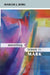 Meeting Jesus in Mark: Conversations With Scripture by Rose Gwain