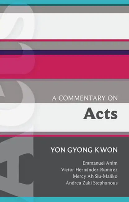 Isg 48: A Commentary on Acts by Y. G. Kwon