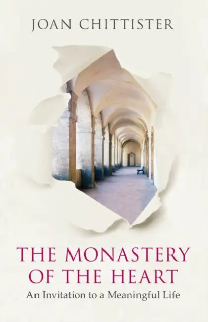 The Monastery of the Heart: An Invitation To A Meaningful Life by University of Cambridge Local Examinations Syndicate