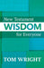 New Testament Wisdom for Everyone by Holly H. Ming