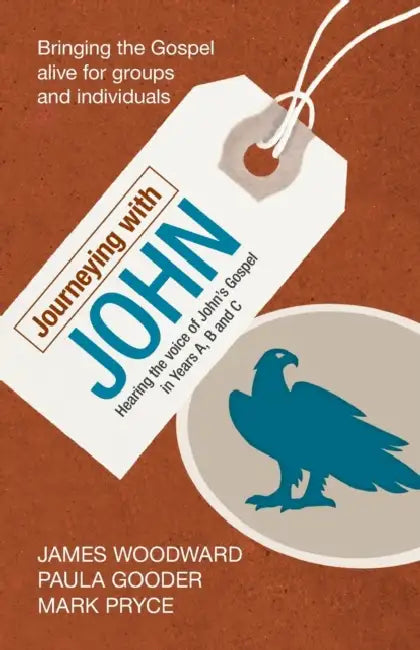 Journeying with John: Hearing The Voice Of John'S Gospel In Years A, B And C by Gregory Hickok