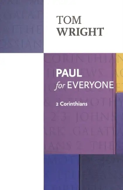 Paul for Everyone: 2 Corinthians by Tom Wright