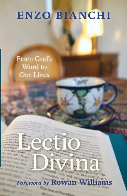 Lectio Divina: From God'S Word To Our Lives by Antonis (Professor Emeritus, University of Athens) Liakos
