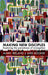 Making New Disciples: Exploring the Paradoxes of Evangelism by Ireland Mark and Boo
