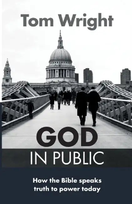 God in Public by Tom Wright