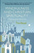 Mindfulness and Christian Spirituality by Tim Stead