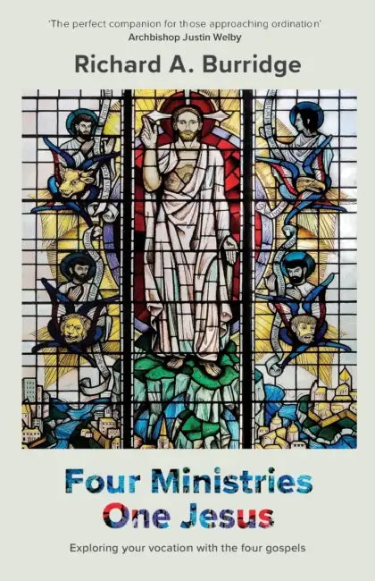 Four Ministries, One Jesus: Exploring Your Vocation With The Four Gospels by Laura Milne