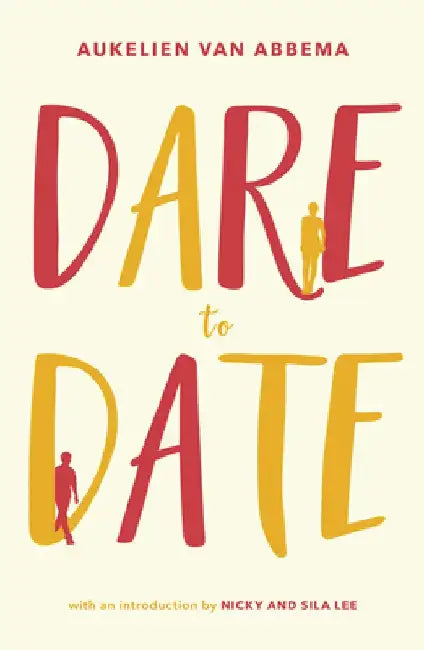 Dare to Date by Aukelien Van Abbema