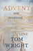 Advent for Everyone (2018): A Journey through Luke by Tom Wright