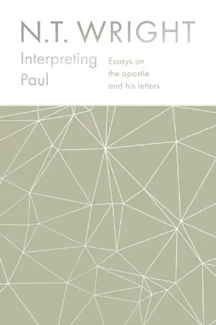 Interpreting Paul by NT Wright