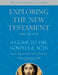 Exploring the New Testament, Volume 1 by The Revd Dr David (Author) Wenham