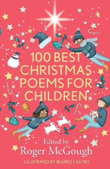 100 Best Christmas Poems for Children by Roger McGough