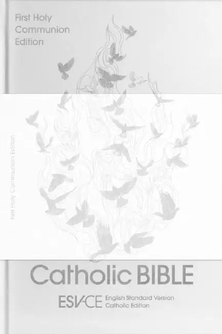 ESV-CE Catholic Bible, Anglicized First Holy Communion Edition by SPCK ESV-CE Bibles