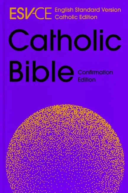 ESV-CE Catholic Bible, Anglicized Confirmation Edition by SPCK ESV-CE Bibles