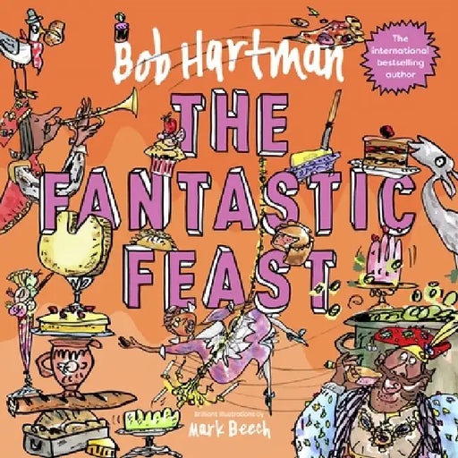 The Fantastic Feast by Mark Beech