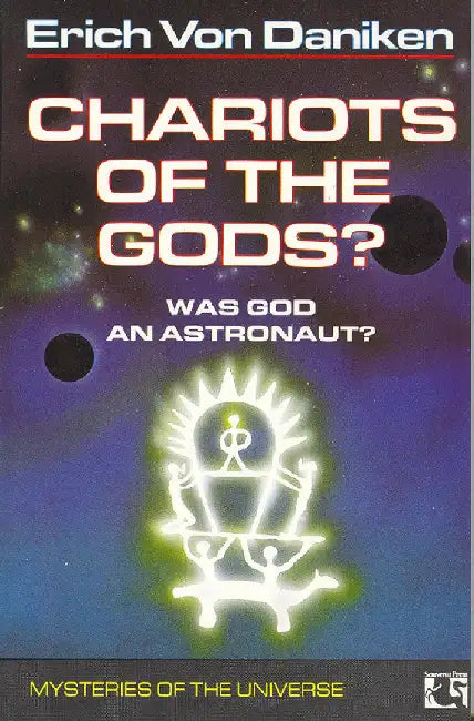 Chariots of the Gods by Erich von Daniken