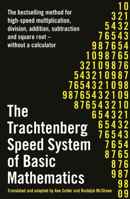 The Trachtenberg Speed System of Basic Mathematics by Jakow Trachtenberg