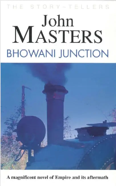 Bhowani Junction by John Masters