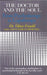 The Doctor and the Soul by Viktor E. Frankl