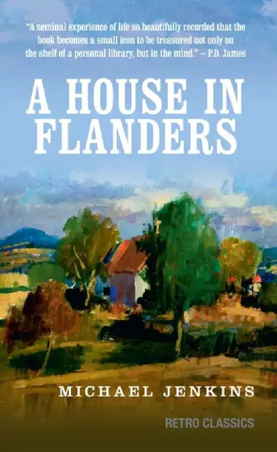 A House in Flanders by Michael Jenkins