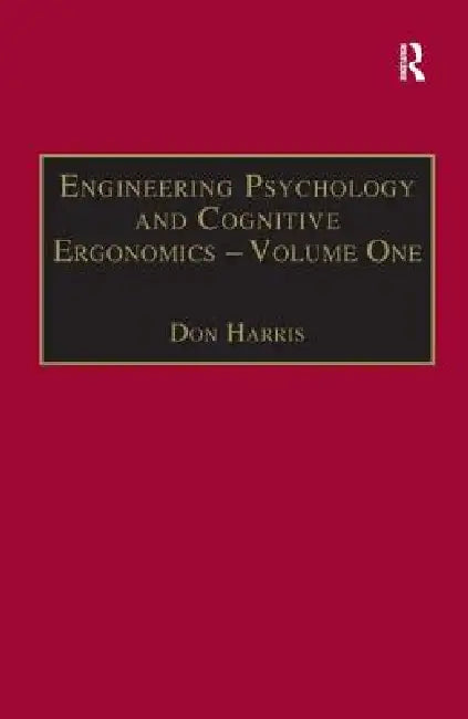 Engineering Psychology and Cognitive Ergonomics:Transportation Systems by Don Harris
