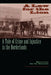 A Law for the Lion: A Tale of Crime and Injustice in the Borderlands by Beatriz De La Garza