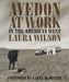 Avedon at Work: In the American West by Laura Wilson