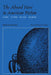 The Absurd Hero in American Fiction: Updike, Styron, Bellow, Salinger by David D. Galloway