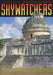 Skywatchers: A Revised and Updated Version of Skywatchers of Ancient Mexico by Anthony F. Aveni
