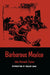 Barbarous Mexico by John Kenneth Turner