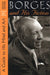 Borges and His Fiction: A Guide to His Mind and Art by Gene H. Bell-Villada