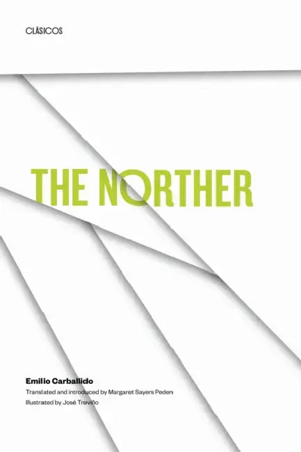 The Norther by Emilio Carballido, Margaret Sayers Peden