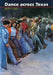 Dance across Texas by Betty Casey