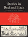 Stories in Red and Black: Pictorial Histories of the Aztecs and Mixtecs by Elizabeth Hill Boone