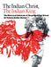 The Indian Christ, the Indian King: The Historical Substrate of Maya Myth and Ritual by Victoria Reifler Bricker
