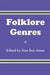 Folklore Genres by Dan Ben-Amos