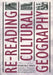 Re-reading Cultural Geography by Kenneth E. Foote, Peter J. Hugill, Kent Mathewson