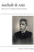 Machado de Assis: Reflections on a Brazilian Master Writer by Richard Graham