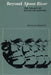 Beyond Spoon River: The Legacy of Edgar Lee Masters by Ronald Primeau