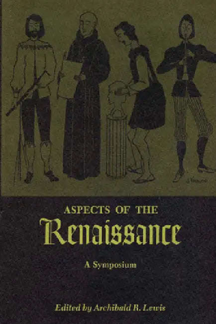 Aspects of the Renaissance by Archibald R. Lewis