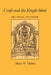 Craft and the Kingly Ideal: Art, Trade, and Power by Mary W. Helms