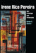 Irene Rice Pereira: Her Paintings and Philosophy by Karen A. Bearor