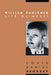 William Faulkner, Life Glimpses by Louis Daniel Brodsky