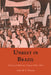 Unrest in Brazil: Political-Military Crises 1955-1964 by John W. F. Dulles