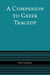 A Companion to Greek Tragedy by John Ferguson
