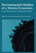 Environmental Studies of a Marine Ecosystem: South Texas Outer Continental Shelf by R. Warren Flint