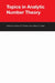 Topics in Analytic Number Theory by Sidney W. Graham