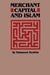 Merchant Capital and Islam by Mahmood Ibrahim