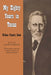 My Eighty Years in Texas by William Physick Zuber, Janis Boyle Mayfield, Llerena Friend