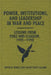 Power, Institutions, and Leadership in War and Peace: Lessons from Peru and Ecuador, 1995-1998 by David R. Mares, David Scott Palmer